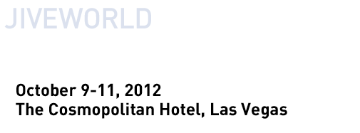 the new way. October 9-11, 2012. The Cosmopolitan Hotel, Las Vegas
